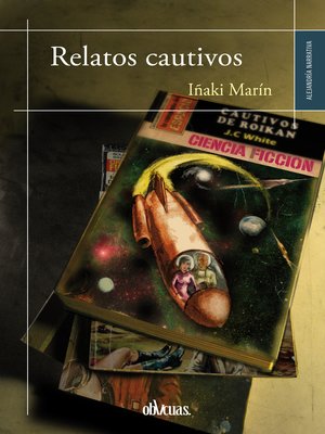 cover image of Relatos cautivos